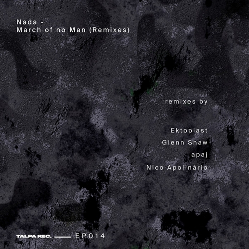 Nada - March of No Man (Remixes) [EP014]